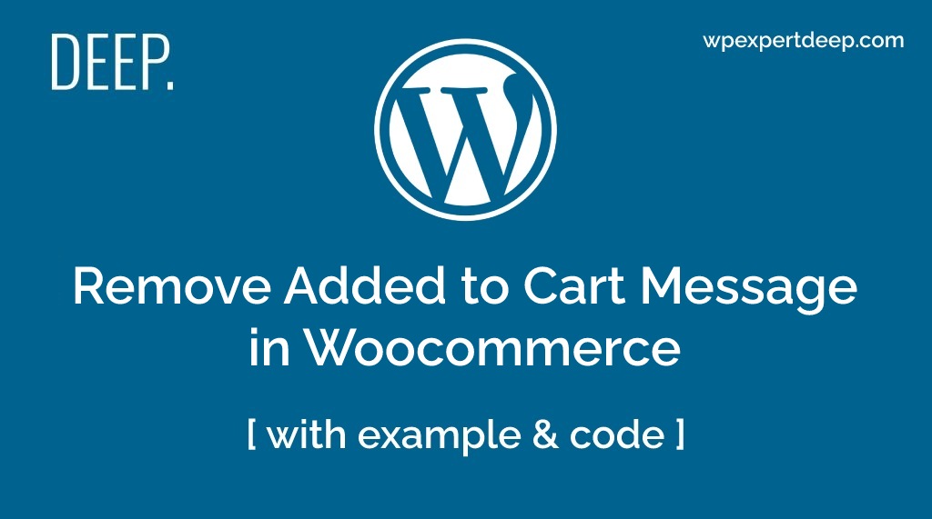 Remove-Added-to-Cart-Message-in-Woocommerce